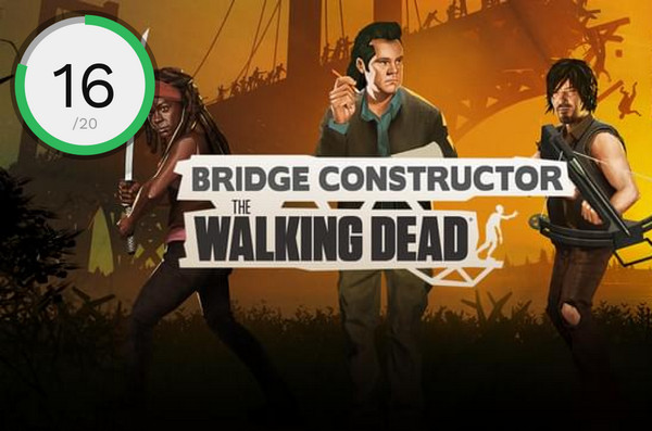 Bridge Constructor: The Walking Dead 16/20